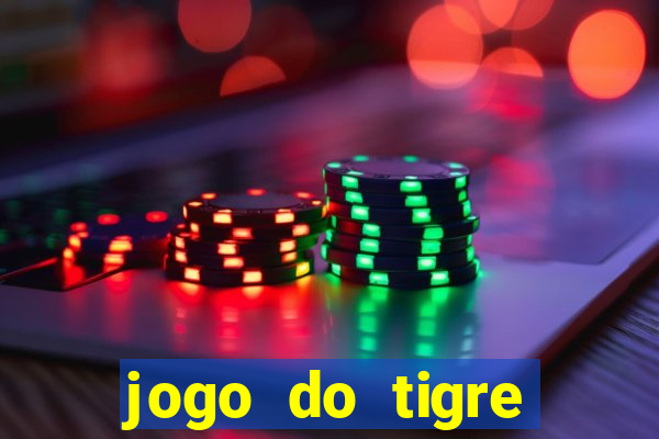 jogo do tigre bonus de cadastro